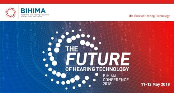 BIHIMA's 'The Future of Hearing Technology' Conference Tickets Now Available