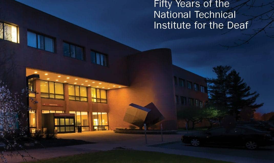 RIT Press Releases 'A Shining Beacon,' Detailing 50-Year History of National Technical Institute
